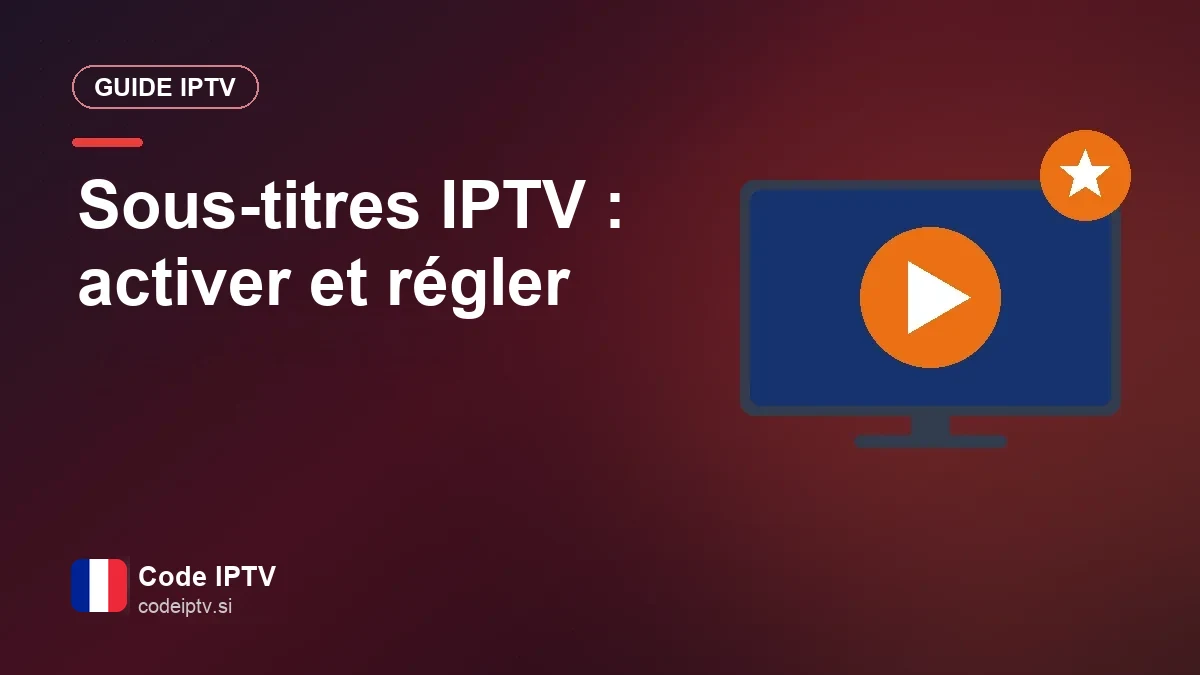 Menu des sous-titres ouvert dans un lecteur IPTV
